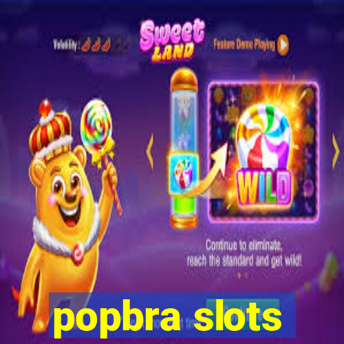 popbra slots